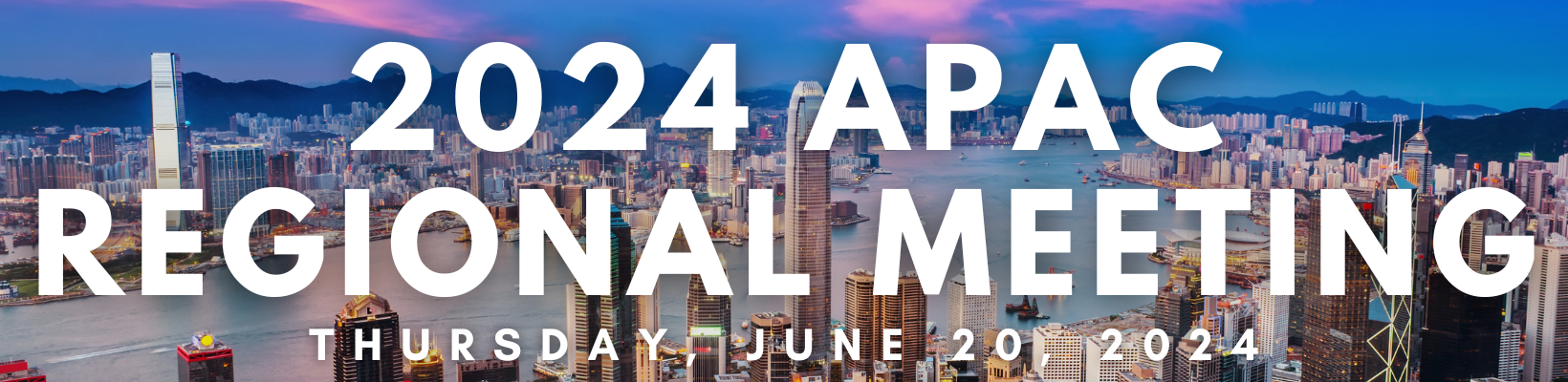 2024 APAC Regional Meeting - June 20