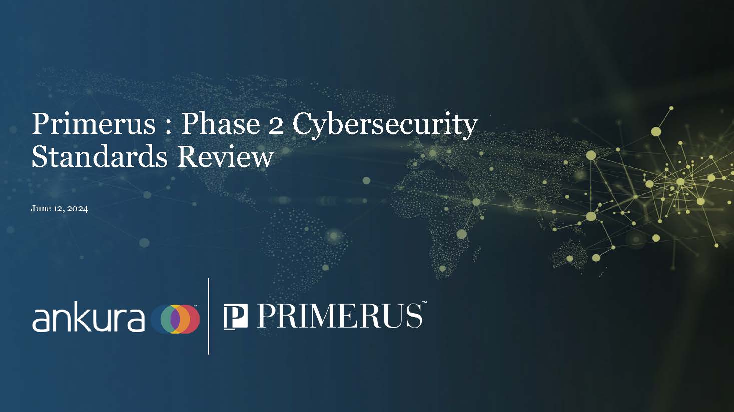 Primerus - Phase 2 Cybersecurity Standards Overview - June 2024 Webinar